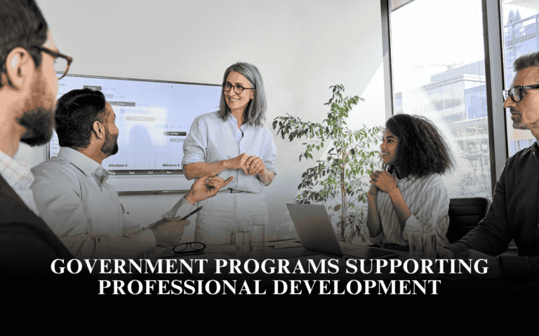 Government Programs Supporting Professional Development